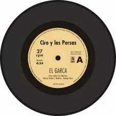 Ciro y Los Persas - EL GARCA - SINGLE