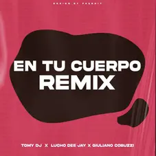 Giuli DJ (Giuliano Cobuzzi) - EN TU CUERPO (REMIX) - SINGLE