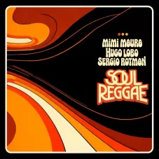 Mimi Maura - SOUL REGGAE (FT. HUGO LOBO Y SERGIO ROTMAN)