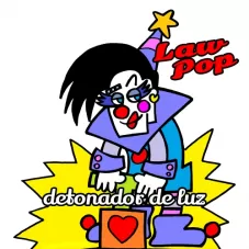 Law Pop - DETONADOR DE LUZ 