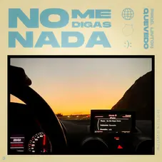 Quevedo - NO ME DIGAS NADA - SINGLE