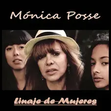 Mnica Posse - LINAJE DE MUJERES - SINGLE