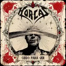 Horcas - CIEGO PARA VER - SINGLE