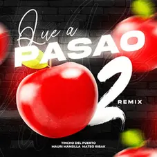 Mateo Ribak - QUE A PASAO 2 - REMIX - SINGLE