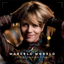 Marcela Morelo - LA HISTORIA SIN FINAL - SINGLE