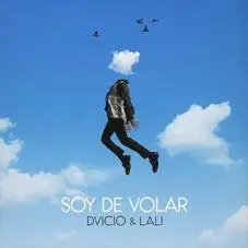 Dvicio - SOY DE VOLAR - SINGLE