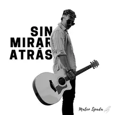 Mateo Spada - SIN MIRAR ATRS - SINGLE