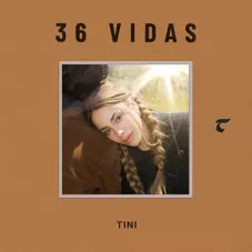 Tini Stoessel - 36 VIDAS - SINGLE