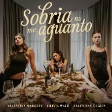 Olivia Wald - SOBRIA NO ME AGUANTO REMIX - SINGLE