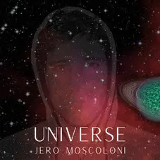 Jero Moscoloni - UNIVERSE