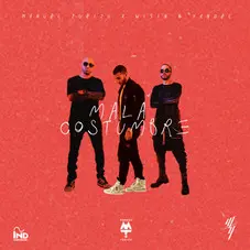 Wisin y Yandel - MALA COSTUMBRE (FT. MANUEL TURIZO) 