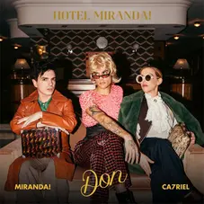 Miranda! - DON (FT. CA7RIEL) - SINGLE