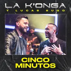 La K´onga (La Konga) - CINCO MINUTOS - SINGLE