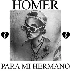 Homer El Mero Mero - PARA MI HERMANO - SINGLE