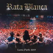 Rata Blanca - LUNA PARK 2019 (EN VIVO)