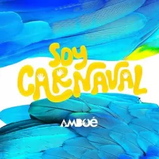 Ambo� - SOY CARNAVAL - SINGLE