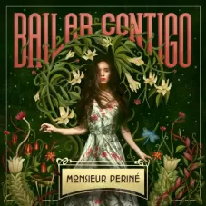 Monsieur Perin - BAILAR CONTIGO - SINGLE
