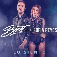 Beret - LO SIENTO (FT. SOFÍA REYES) - SINGLE