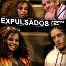 Luyara Tink - EXPULSADOS - SINGLE