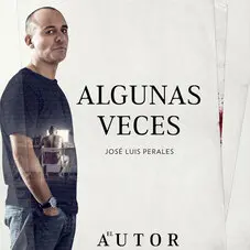 José Luis Perales - ALGUNAS VECES - SINGLE