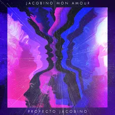 Proyecto Jacobino - JACOBINO MON AMOUR