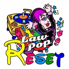 Law Pop - RESET