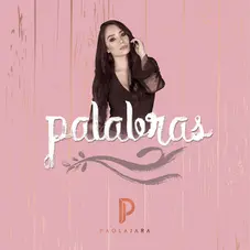 Paola Jara - PALABRAS - SINGLE