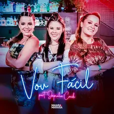 Maiara & Maraisa - VOU FCIL - SINGLE