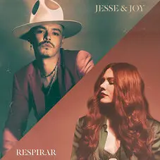 Jesse Y Joy - RESPIRAR - SINGLE
