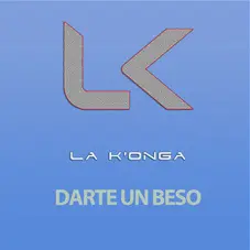 La K´onga (La Konga) - DARTE UN BESO - SINGLE