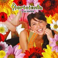 Floricienta - FLORICIENTA Y SU BANDA