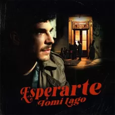Tomi Lago - ESPERARTE - SINGLE