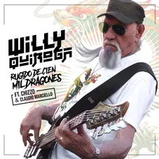 Willy Quiroga - RUGIDO DE CIEN MIL DRAGONES - SINGLE