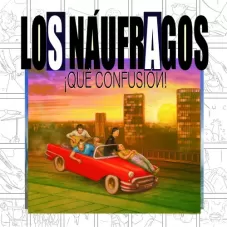 Los Nufragos - QUE CONFUSIN - EP