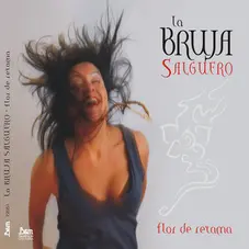 La Bruja Salguero - FLOR DE RETAMA