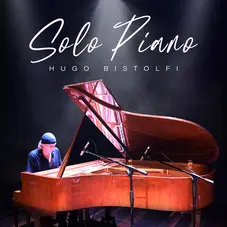 Hugo Bistolfi - SOLO PIANO