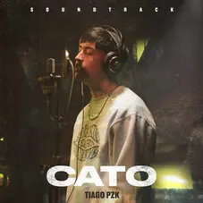Tiago PZK - CATO SOUNDTRACK