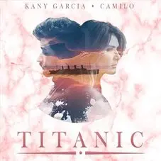 Kany García - TITANIC - SINGLE