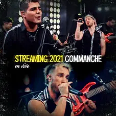 Commanche - STREAMING 2021 (EN VIVO)