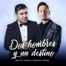 Rodrigo Tapari - DOS HOMBRES Y UN DESTINO - SINGLE