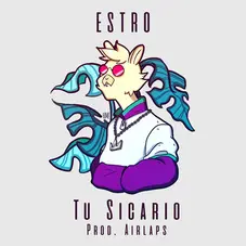 Estro - TU SICARIO - SINGLE