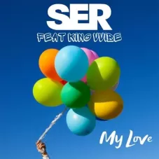 SER - MY LOVE - SINGLE