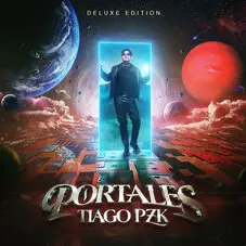Tiago PZK - PORTALES (DELUXE EDITION)