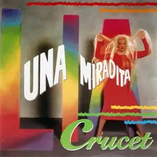 La Crucet - UNA MIRADITA