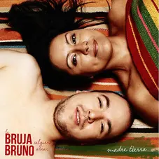 La Bruja Salguero - MADRE TIERRA (LA BRUJA SALGUERO / BRUNO ARIAS)