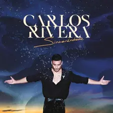 Carlos Rivera - SINCERÁNDOME - DISCO 2