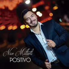Nico Mattioli - POSITIVO