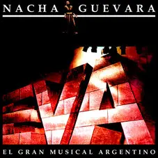 Nacha Guevara - EVA, EL GRAN MUSICAL ARGENTINO