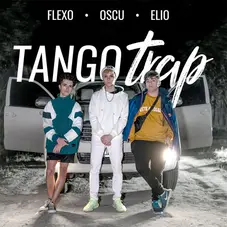 Oscu - TANGOTRAP (FT. ELIO / FLEXO) - SINGLE