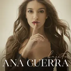 Ana Guerra - BAJITO - SINGLE